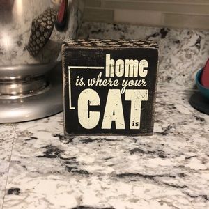 Home Is Where My Cat Is Wooden Box Sign